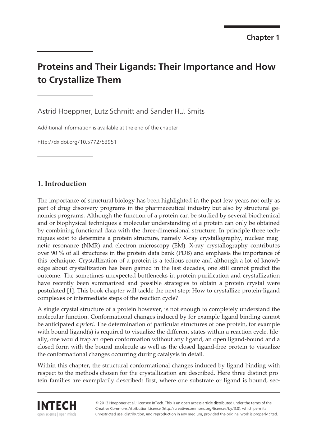 Proteins and Their Ligands: Their Importance and How to Crystallize Them