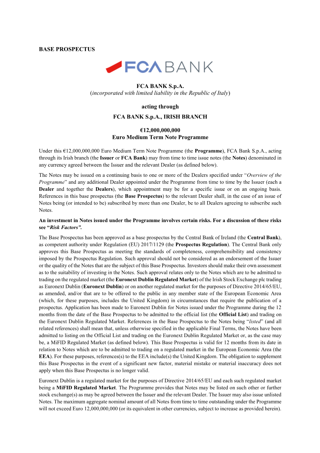 BASE PROSPECTUS FCA BANK Spa (Incorporated with Limited Liability in the Republic of Italy)