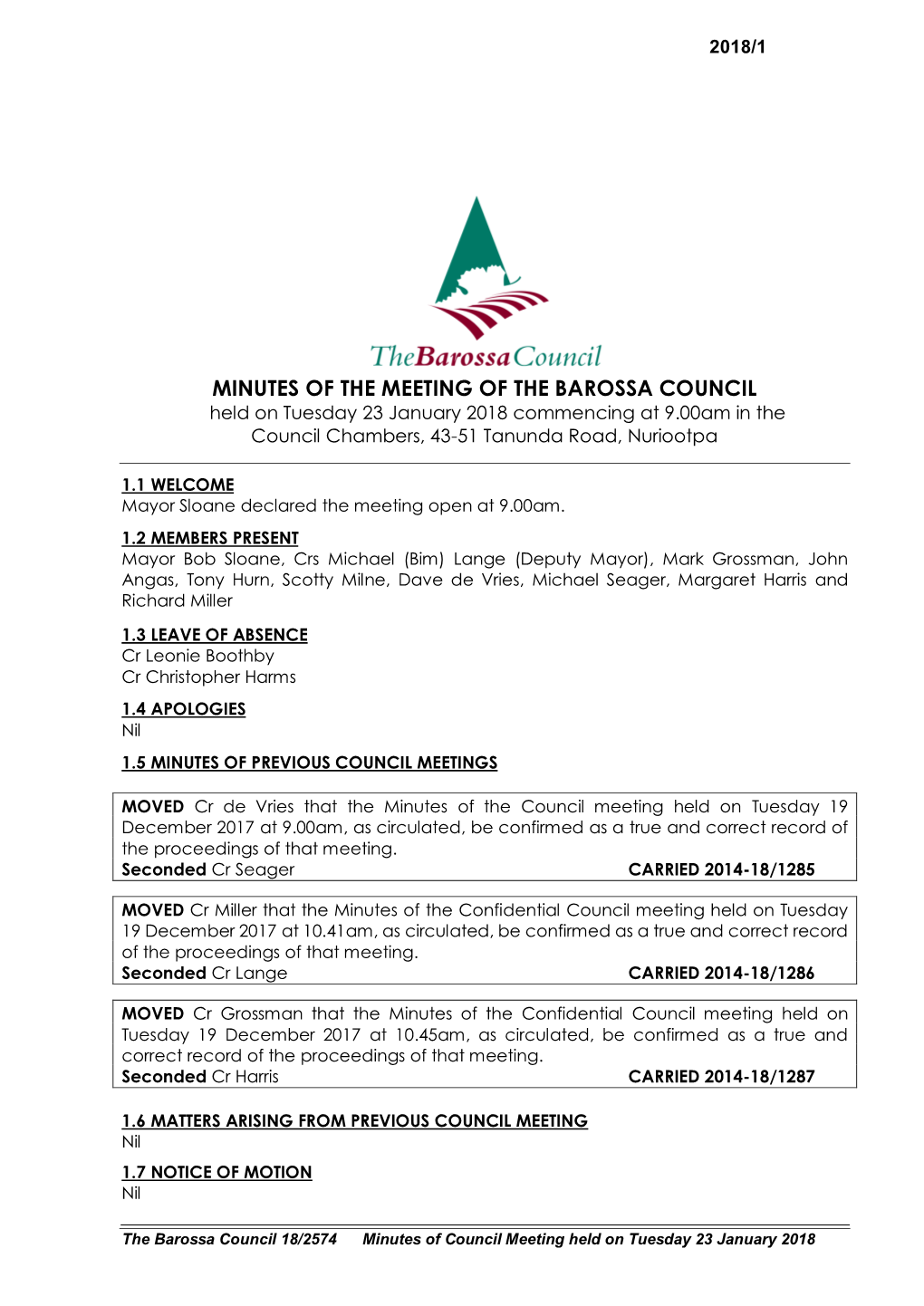 MINUTES of the MEETING of the BAROSSA COUNCIL Held on Tuesday 23 January 2018 Commencing at 9.00Am in the Council Chambers, 43-51 Tanunda Road, Nuriootpa