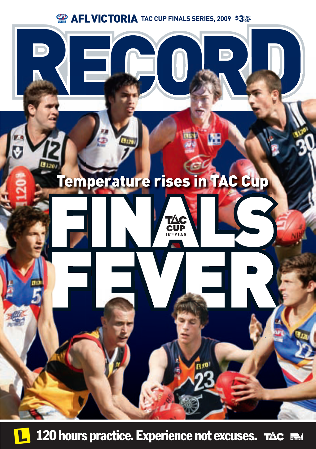 Temperature Rises in Tac Cup Finals Fever