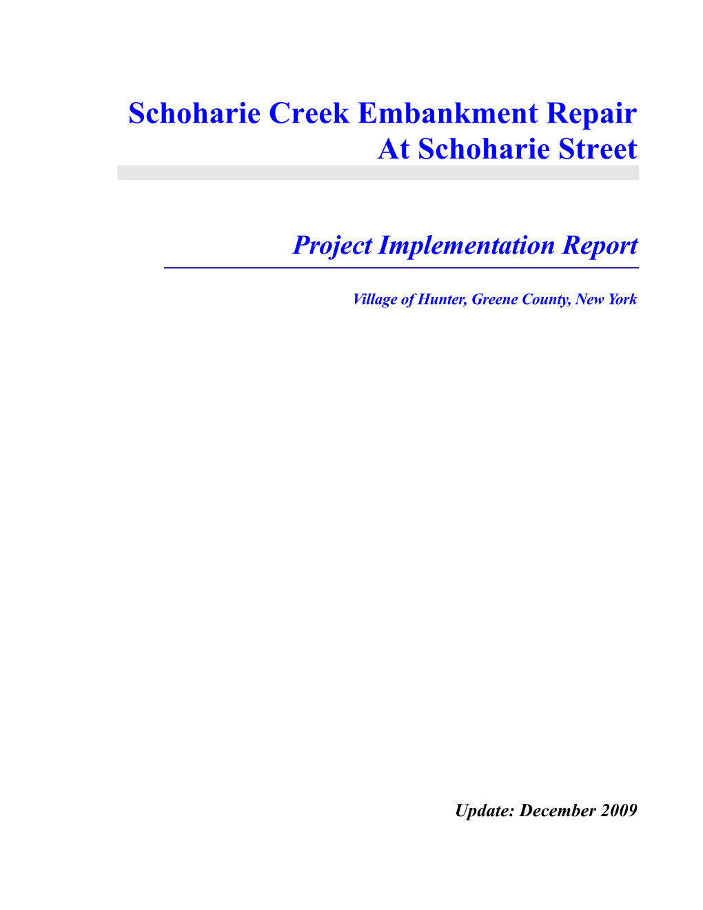 Schoharie Creek Embankment Repair at Schoharie Street