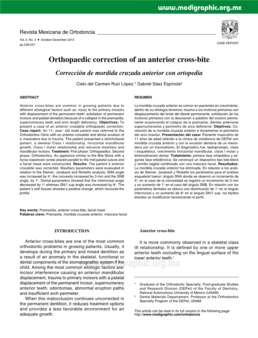 Orthopaedic Correction of an Anterior Cross-Bite Corrección De Mordida Cruzada Anterior Con Ortopedia