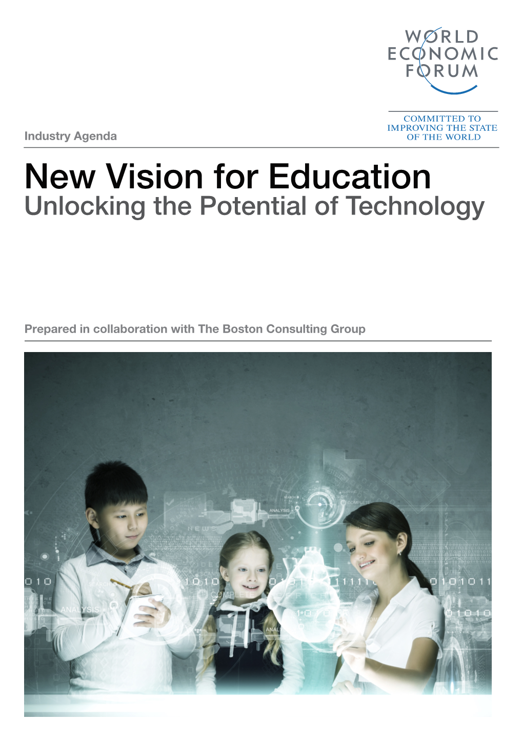 New Vision for Education: Unlocking the Potential of Technology