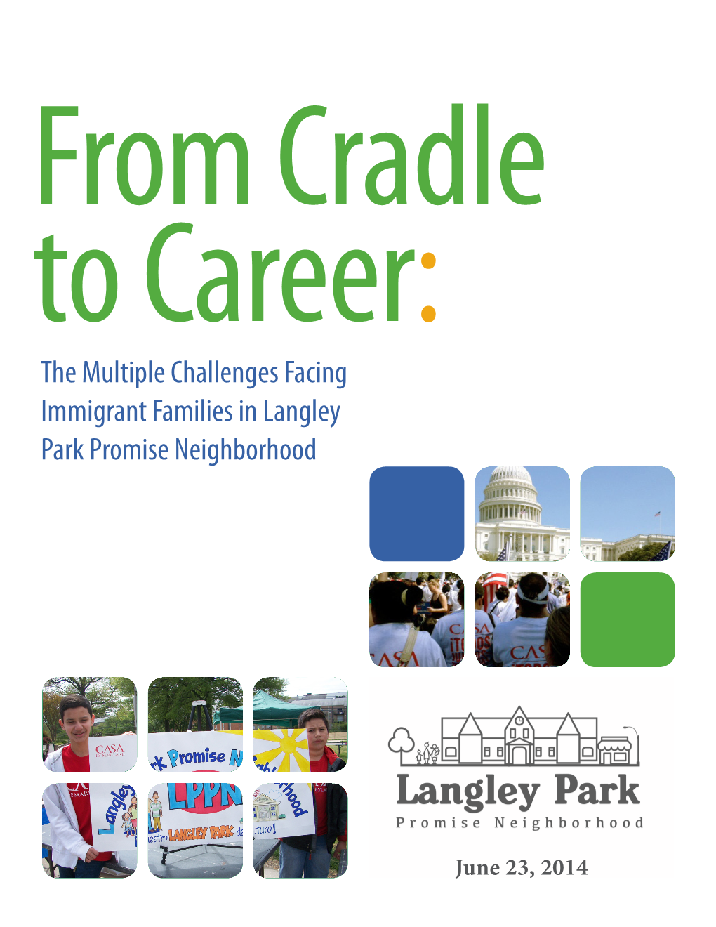 From Cradle to Career: the Multiple Challenges Facing Immigrant Families in Langley Park Promise Neighborhood