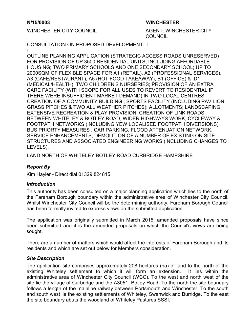 Consultation on Proposed Development. Outline