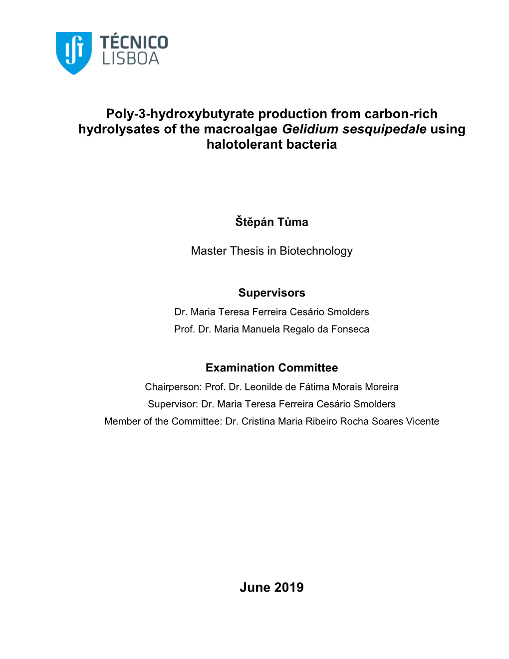 Poly-3-Hydroxybutyrate Production from Carbon-Rich Hydrolysates of the Macroalgae Gelidium Sesquipedale Using Halotolerant Bacteria