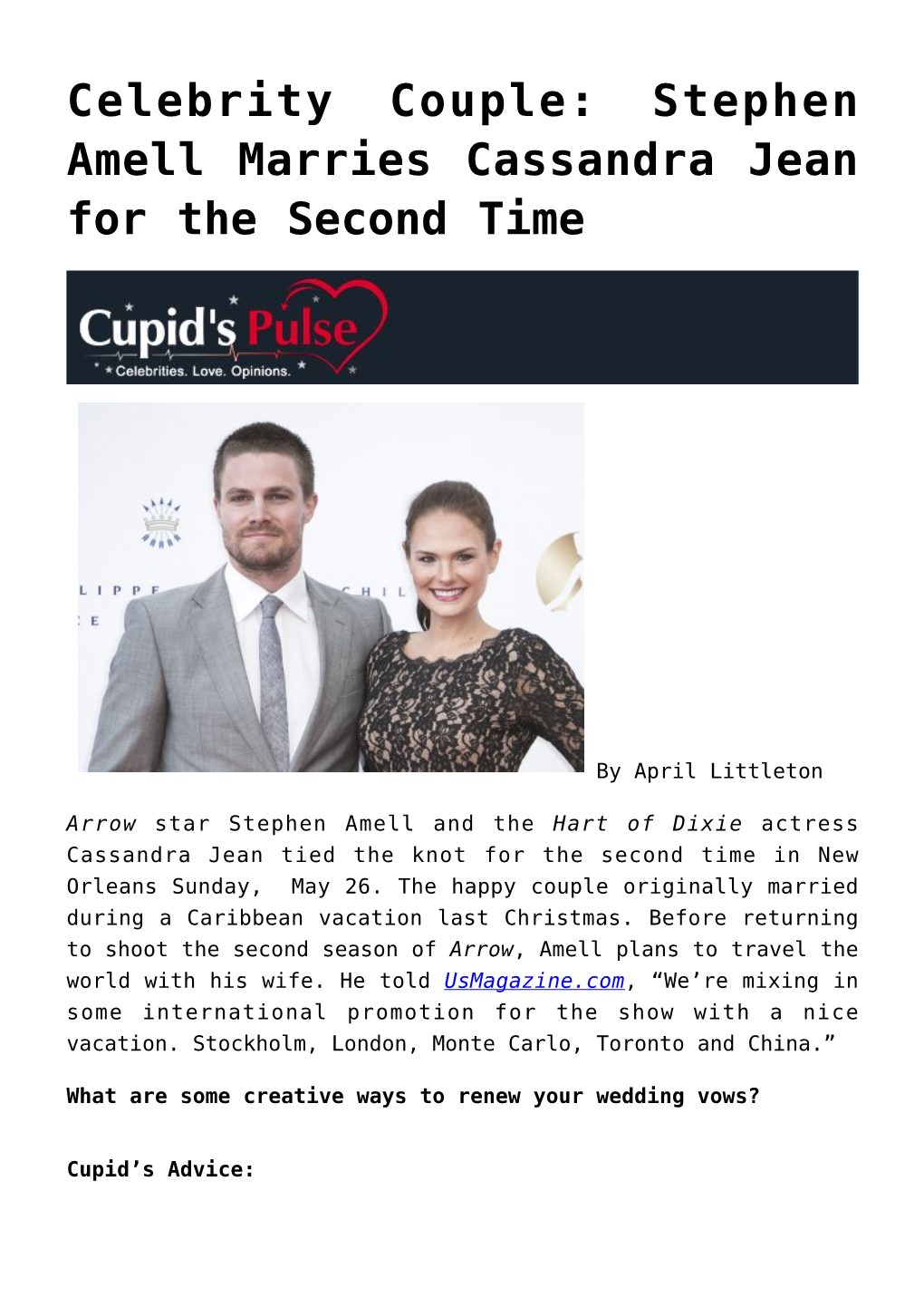 Stephen Amell Marries Cassandra Jean for the Second Time