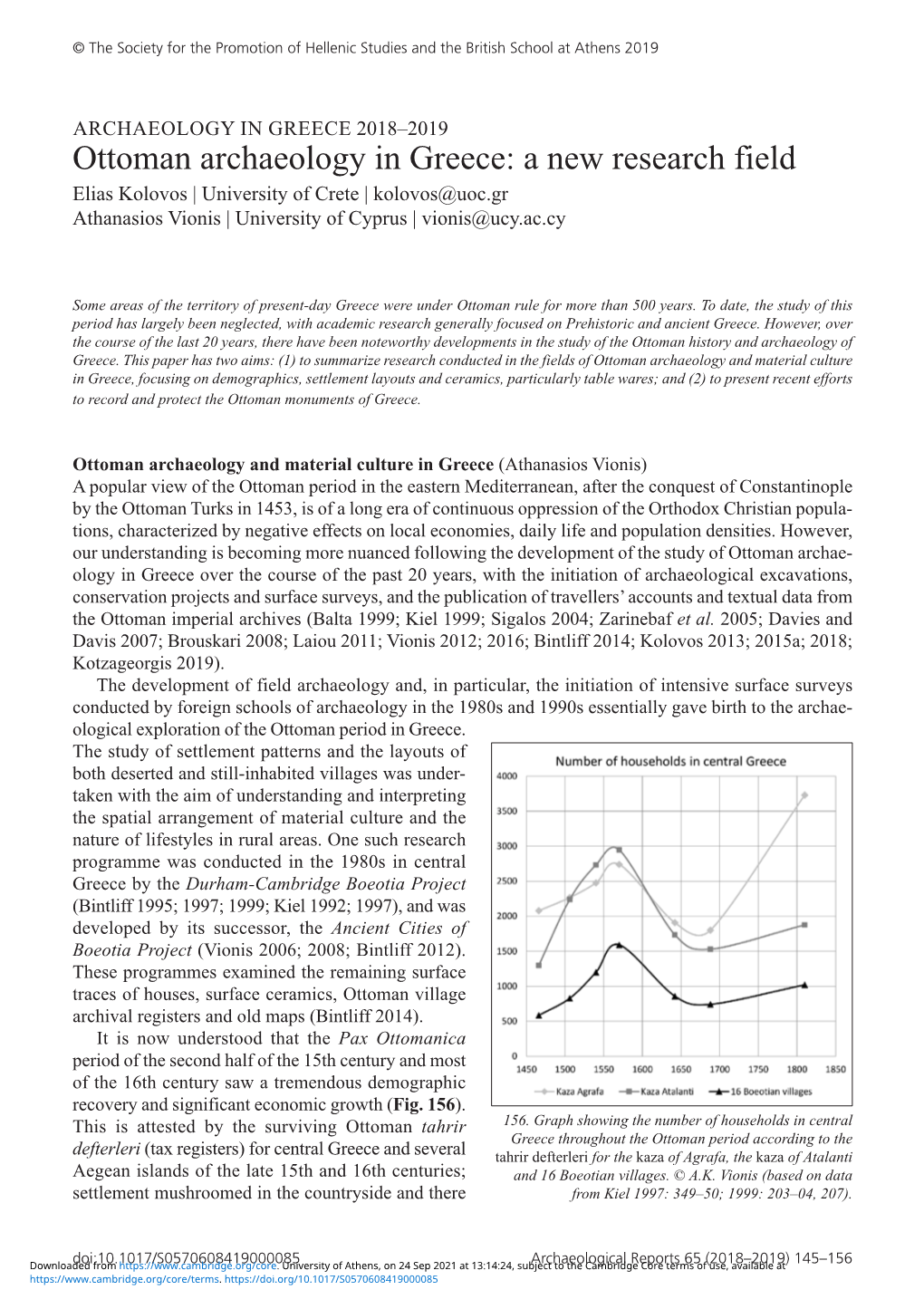 Ottoman Archaeology in Greece: a New Research Field Elias Kolovos | University of Crete | Kolovos@Uoc.Gr Athanasios Vionis | University of Cyprus | Vionis@Ucy.Ac.Cy