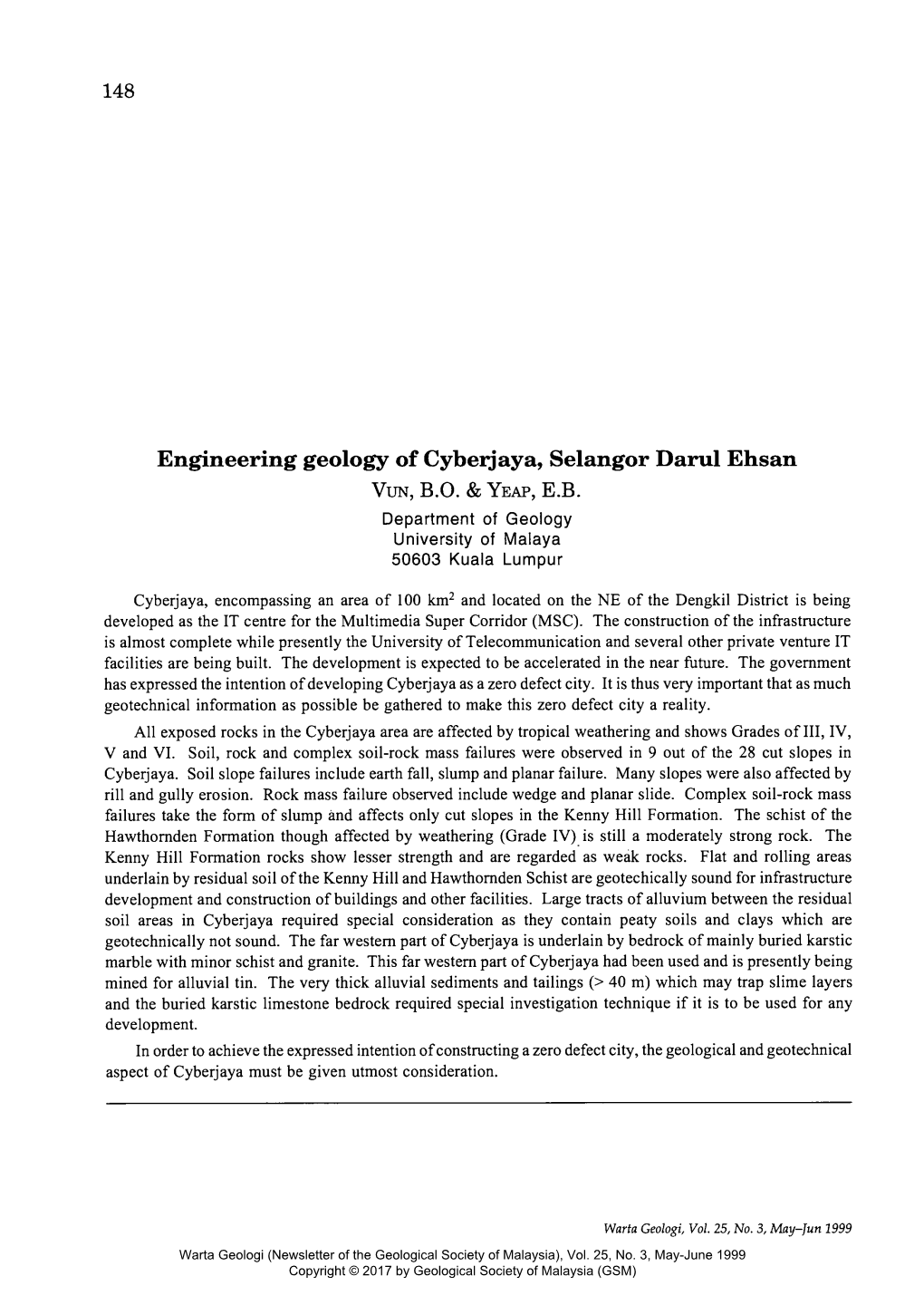 Abstract: Engineering Geology of Cyberjaya, Selangor Darul Ehsan