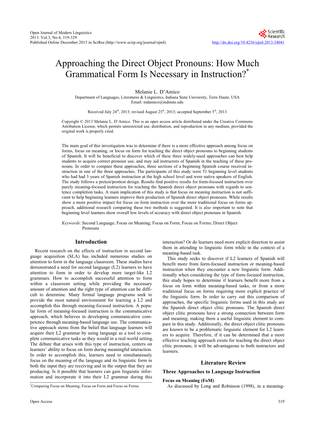 Approaching the Direct Object Pronouns: How Much Grammatical Form Is Necessary in Instruction?*