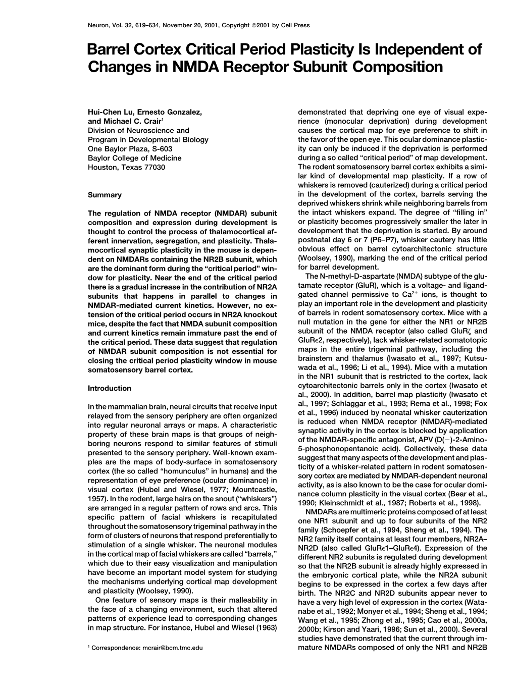 Barrel Cortex Critical Period Plasticity Is Independent of Changes in NMDA Receptor Subunit Composition