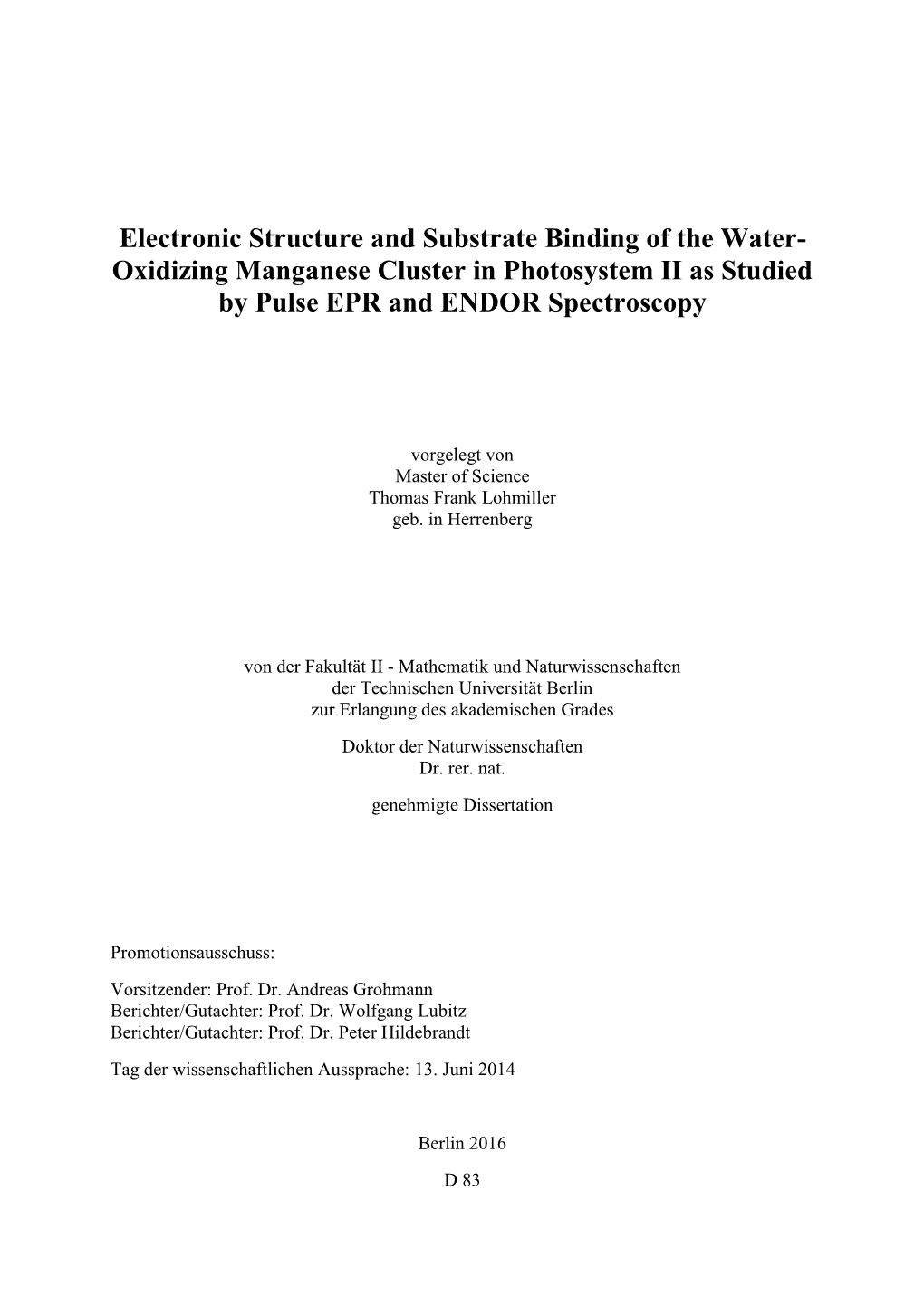 Electronic Structure and Substrate Binding of the Water-Oxidizing