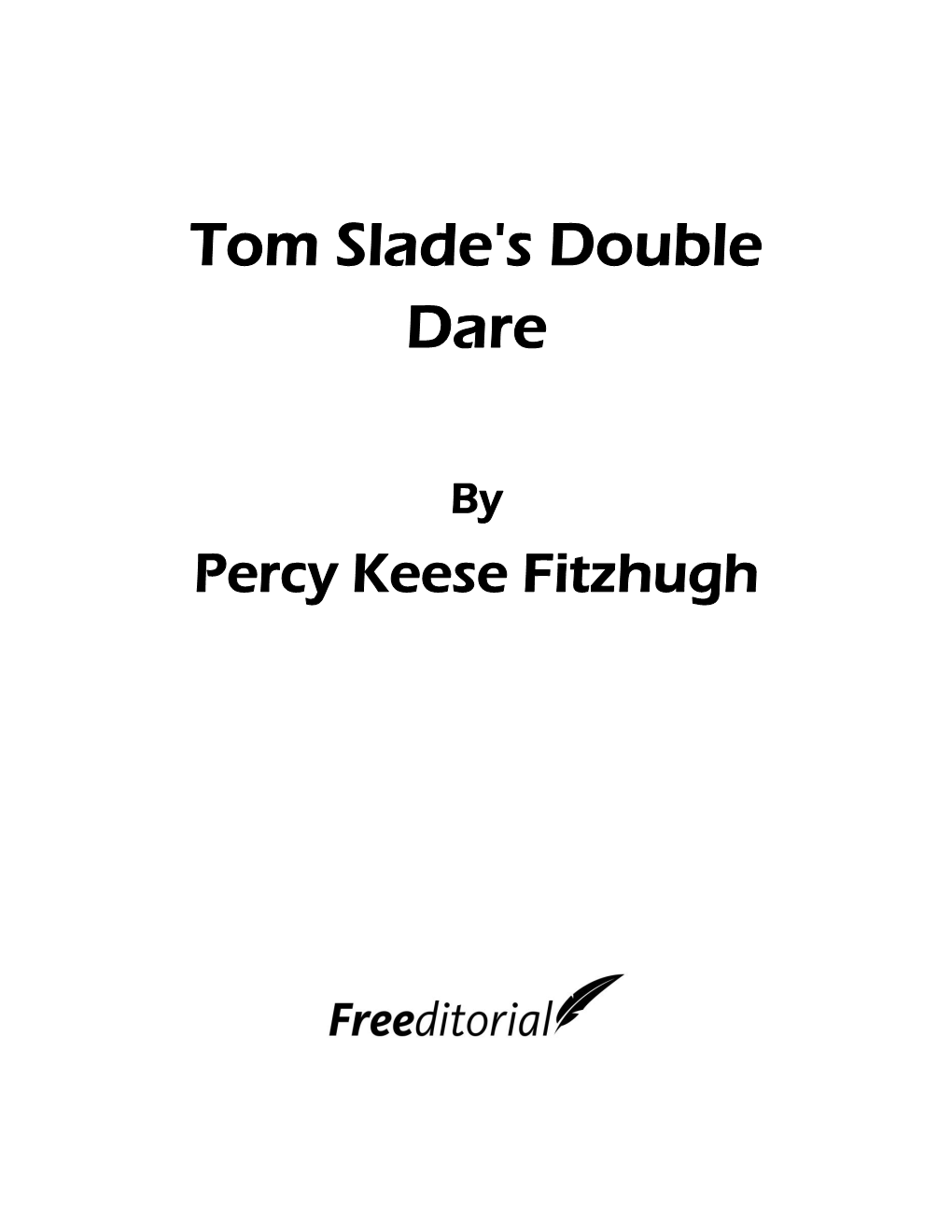 Tom Slade's Double Dare