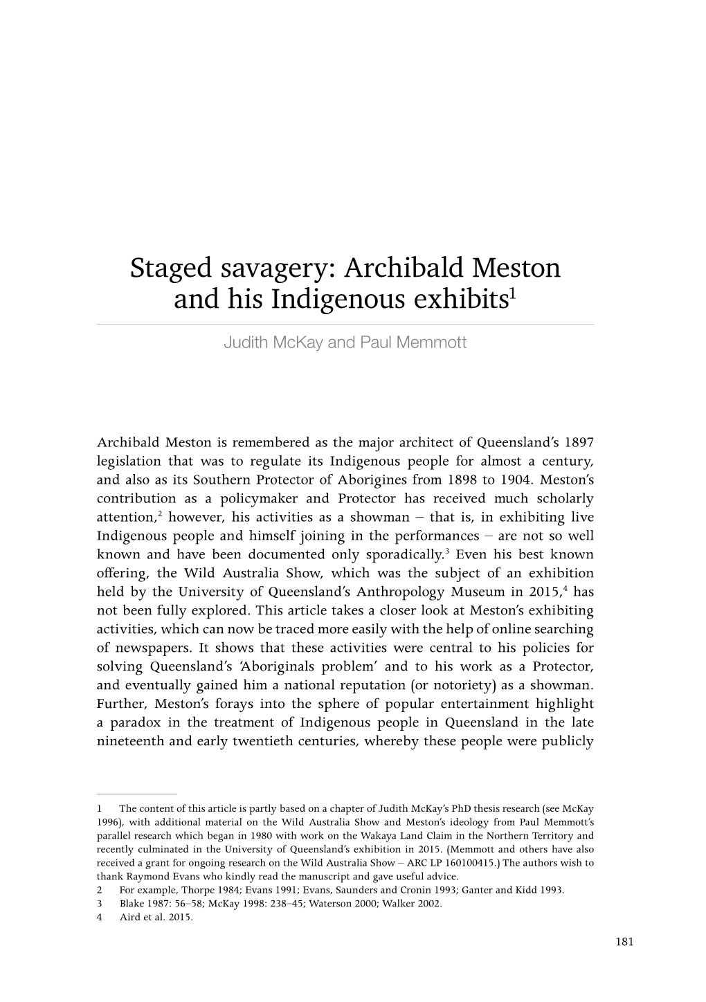 Staged Savagery: Archibald Meston and His Indigenous Exhibits1 Judith Mckay and Paul Memmott
