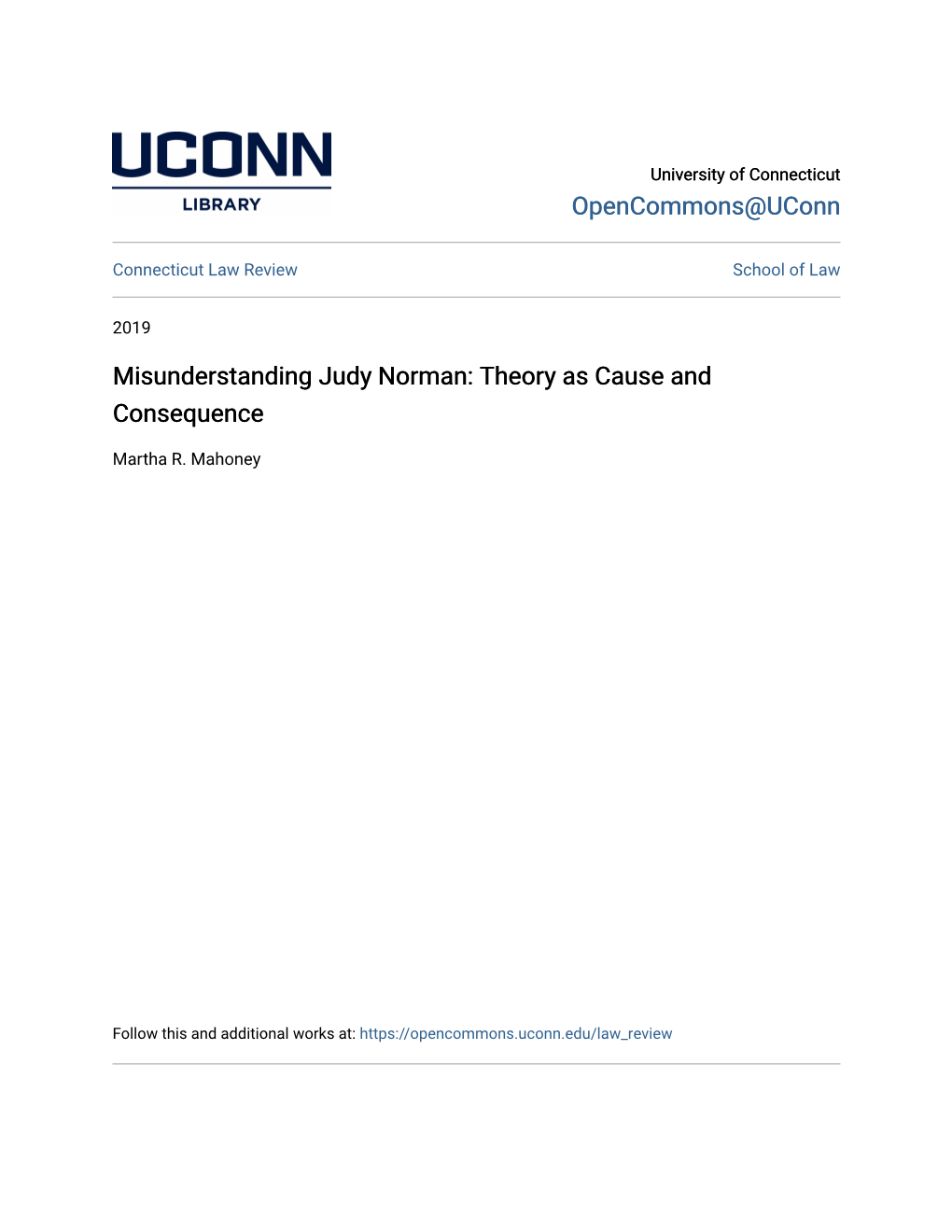 Misunderstanding Judy Norman: Theory As Cause and Consequence