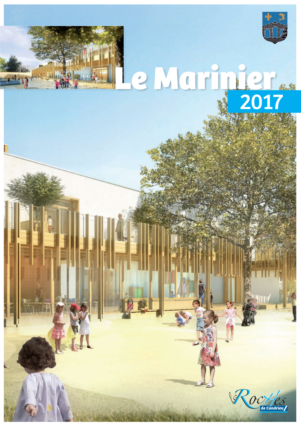 Le Marinier 2017 SOMMAIRE Le Mot Du Maire