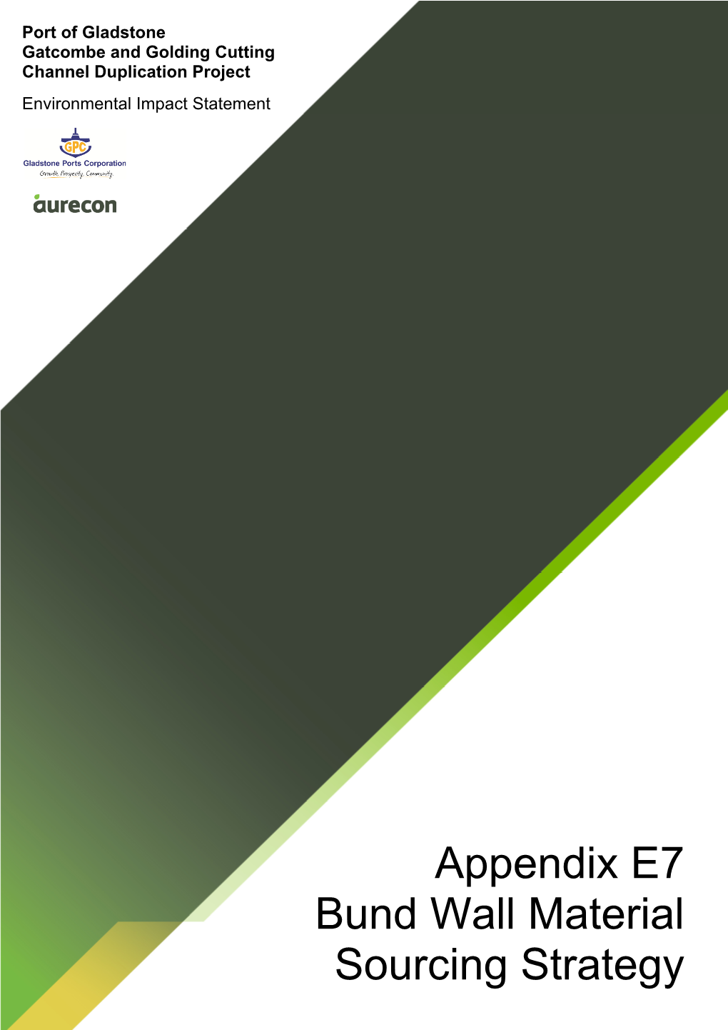 Appendix E7 Bund Wall Material Sourcing Strategy