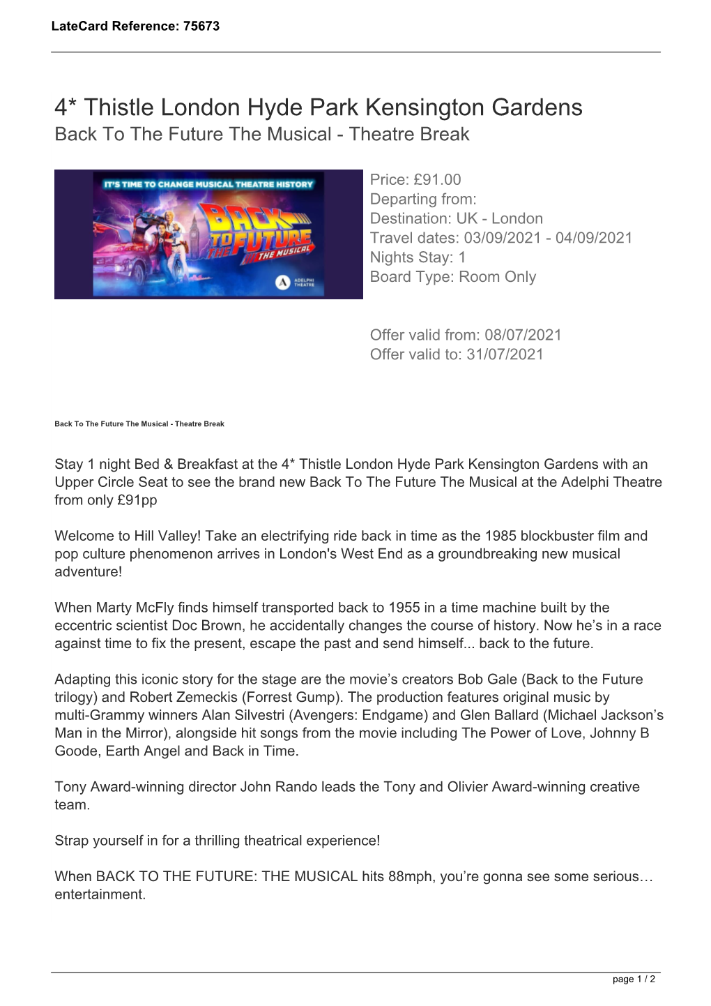 4* Thistle London Hyde Park Kensington Gardens Back to the Future the Musical - Theatre Break