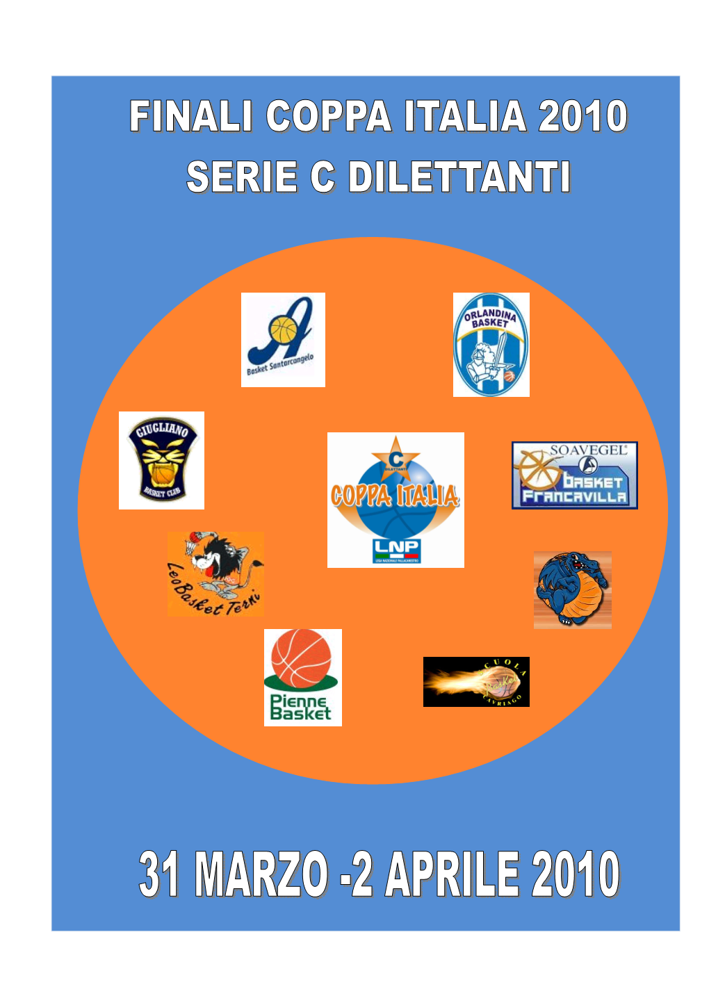 Lega Nazionale Pallacanestro Finali Serie C Dilettanti Coppa Italia 2009/2010