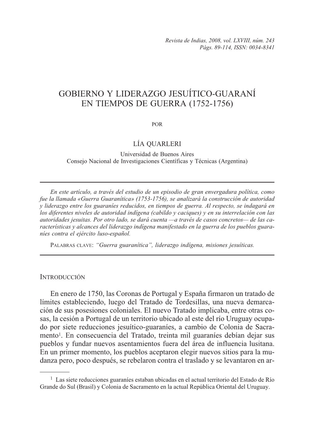 Gobierno Y Liderazgo Jesuítico-Guaraní En Tiempos De Guerra (1752-1756)