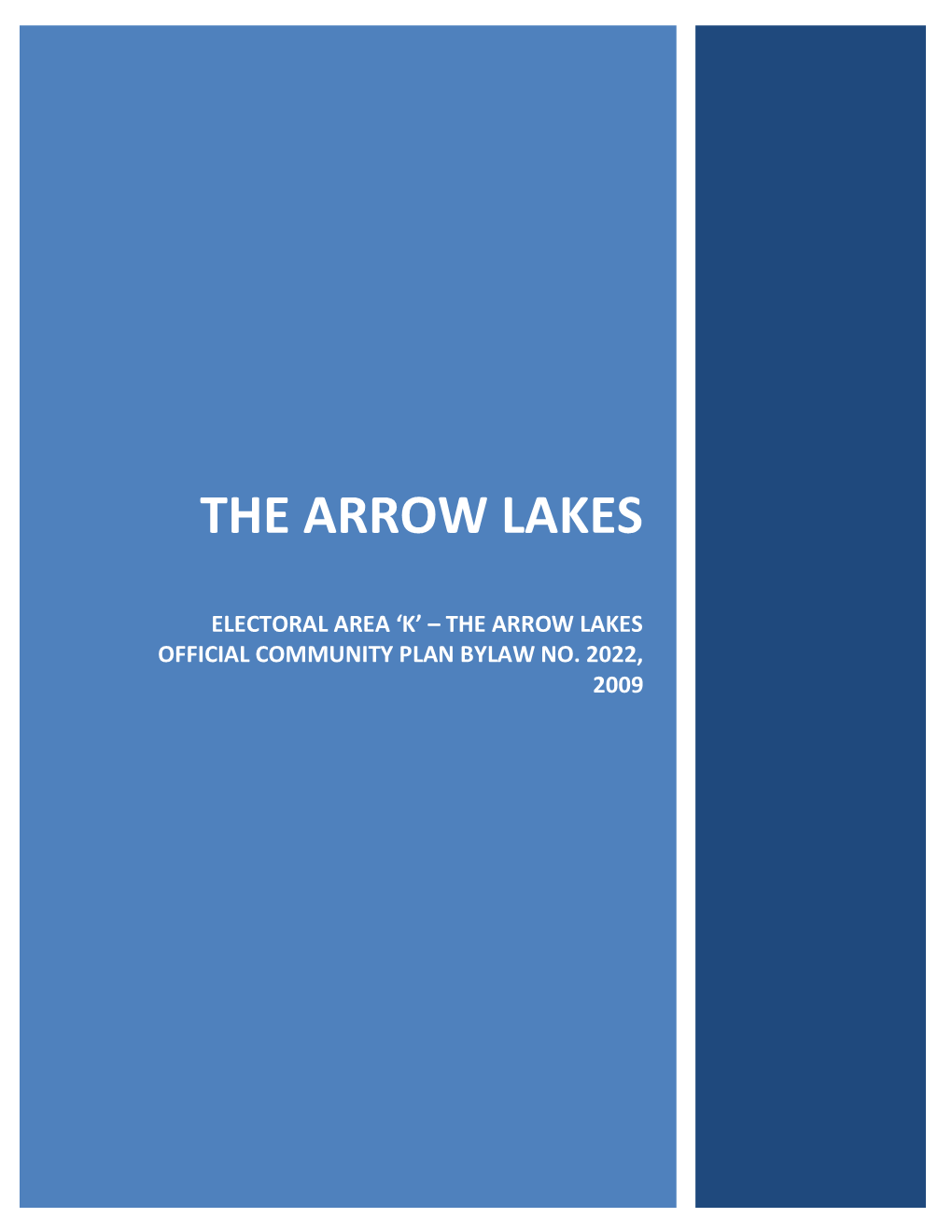 The Arrow Lakes