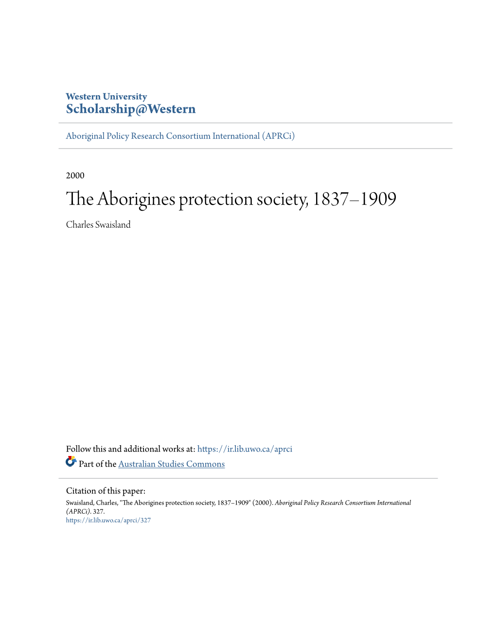 The Aborigines Protection Society, 1837–1909 Charles Swaisland