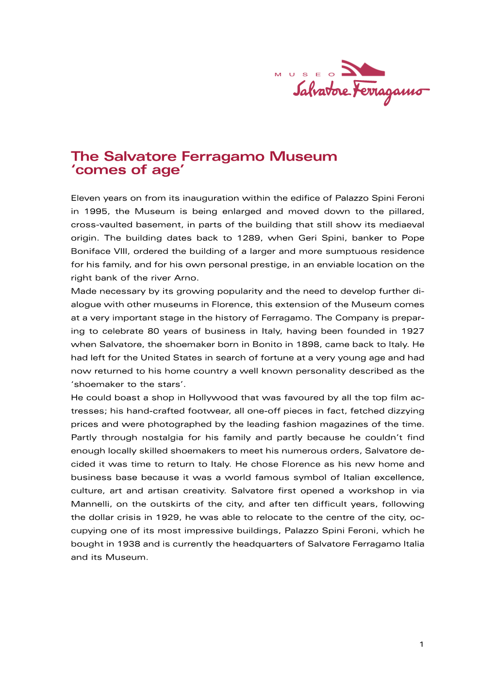The Salvatore Ferragamo Museum 'Comes of Age'