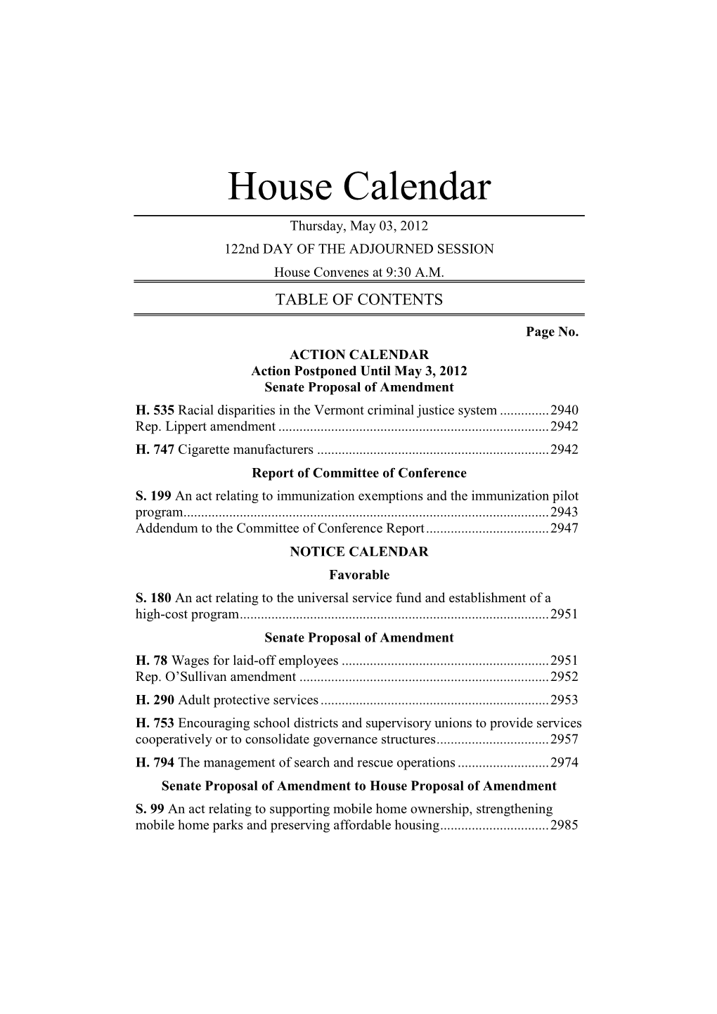 House Calendar Thursday, May 03, 2012 122Nd DAY of the ADJOURNED SESSION House Convenes at 9:30 A.M