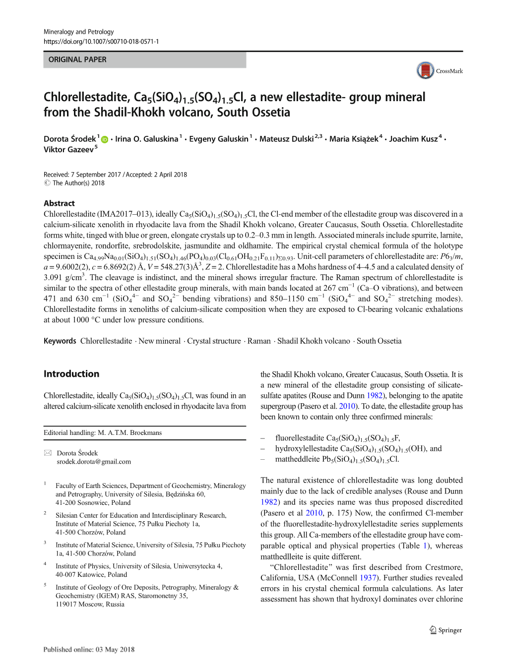 Chlorellestadite, Ca5(Sio4)1.5(SO4)1.5Cl, a New Ellestadite- Group Mineral from the Shadil-Khokh Volcano, South Ossetia