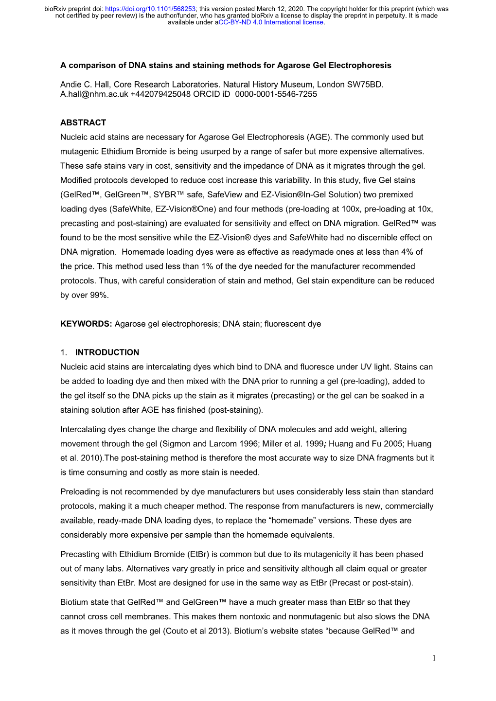 A Comparison of DNA Stains and Staining Methods for Agarose Gel Electrophoresis