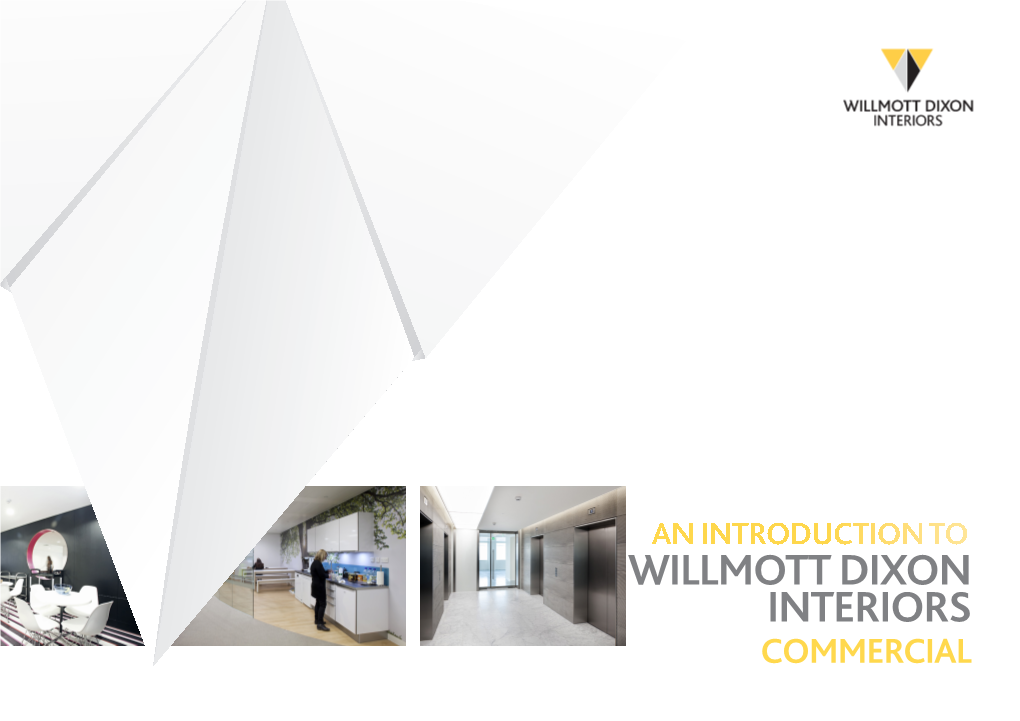 Willmott Dixon Interiors Commercial Welcome