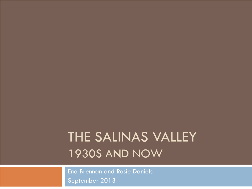 Salinas Valley 1930S and Now