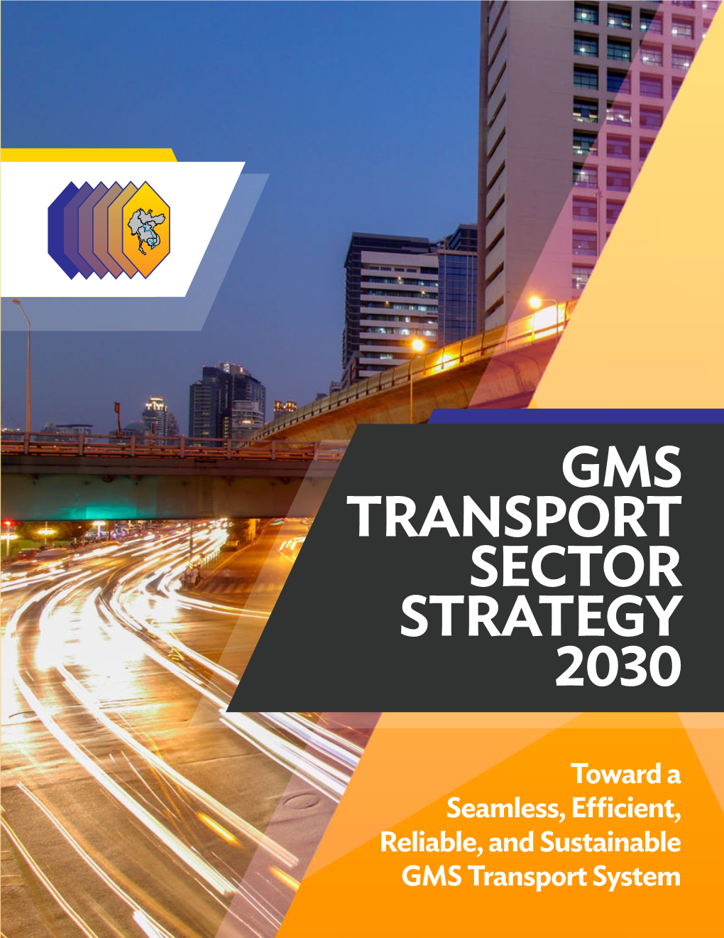 Gms Transport Sector Strategy 2030