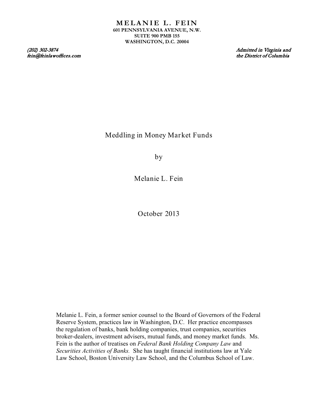 Meddling in Money Market Funds by Melanie L. Fein October