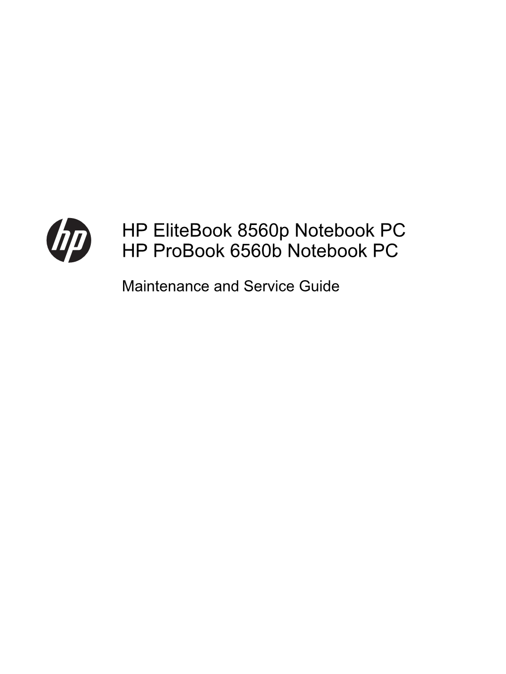 HP Elitebook 8560P Notebook PC HP Probook 6560B Notebook PC