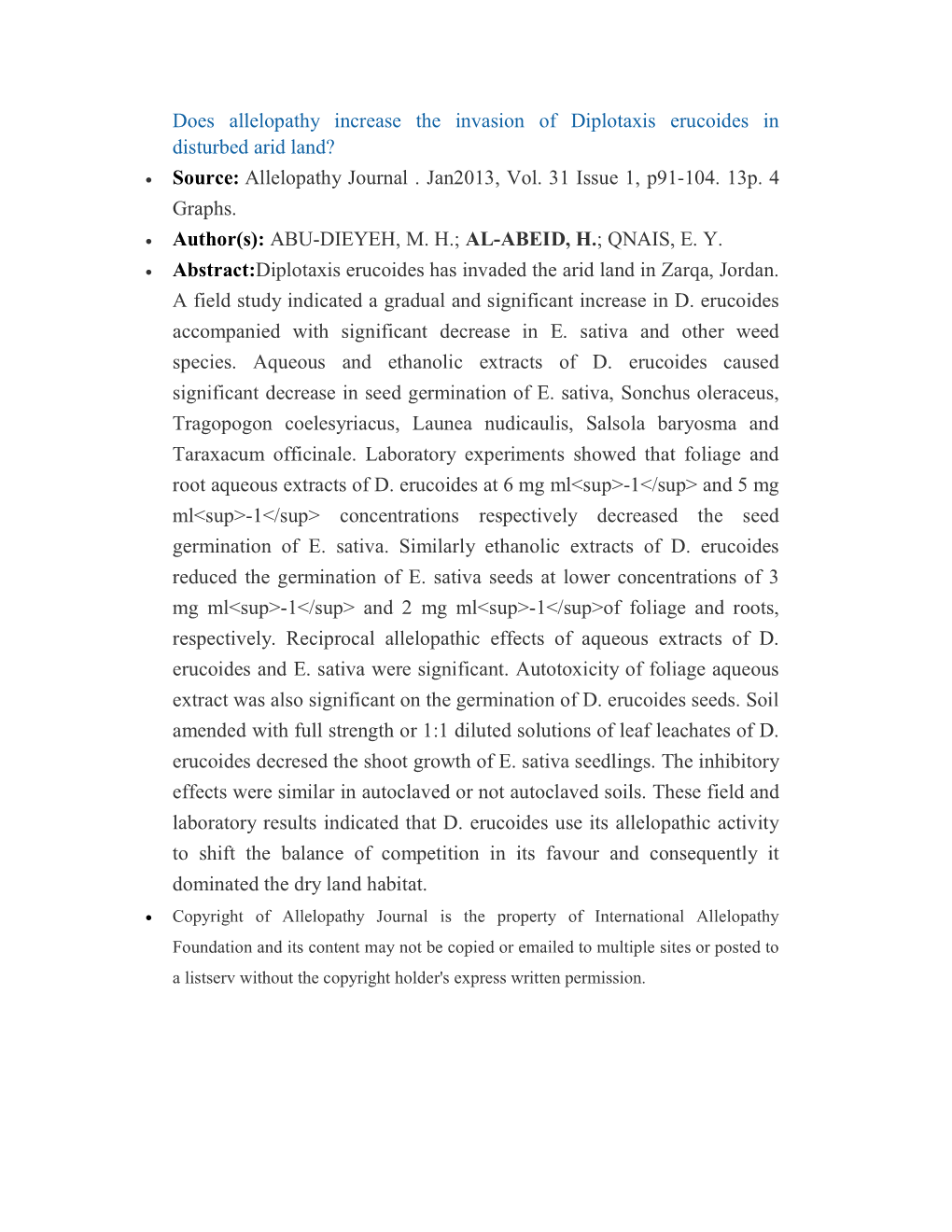 Does Allelopathy Increase the Invasion of Diplotaxis Erucoides in Disturbed Arid Land?  Source: Allelopathy Journal