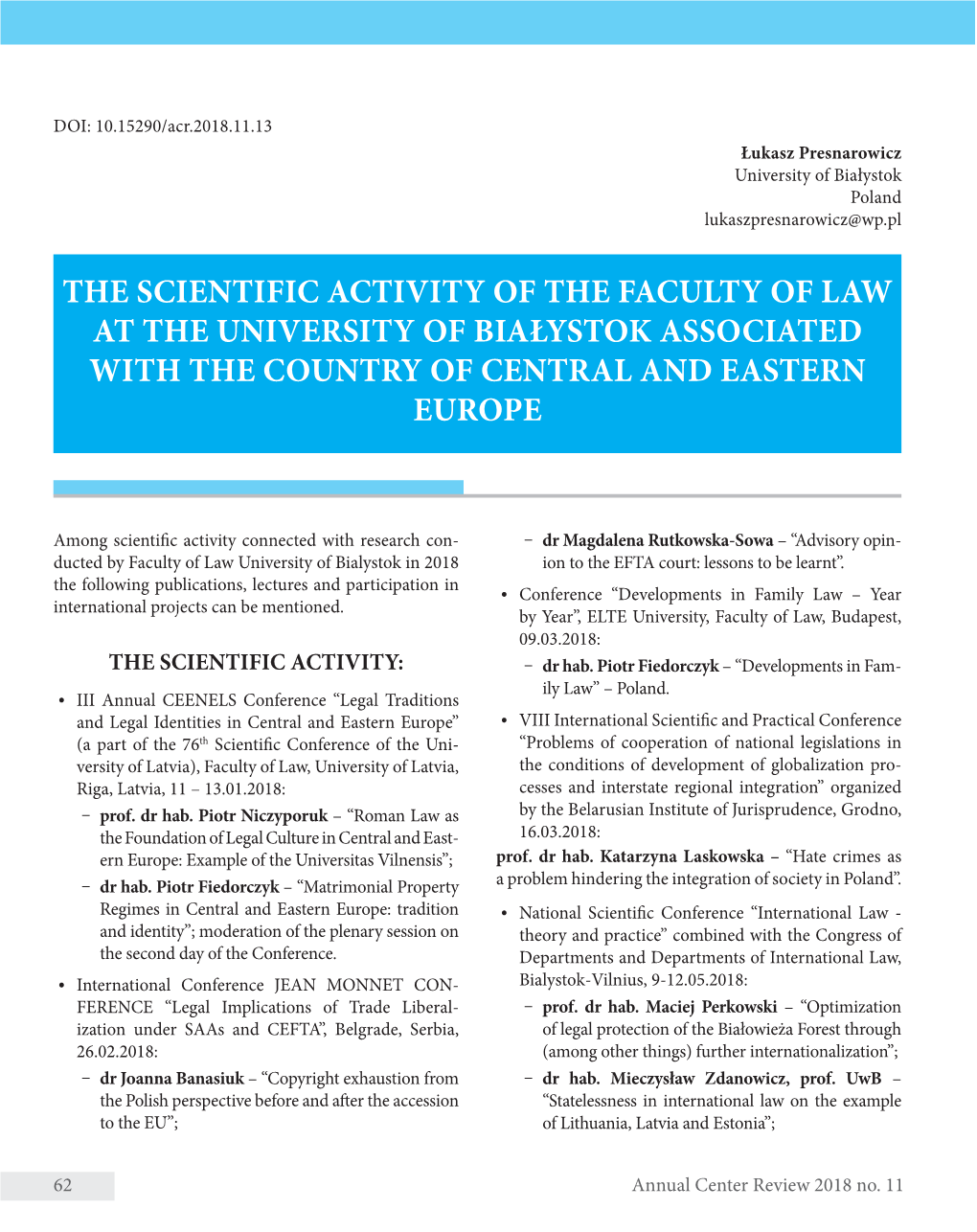 The Scientific Activity of the Faculty of Law University of Bialystok