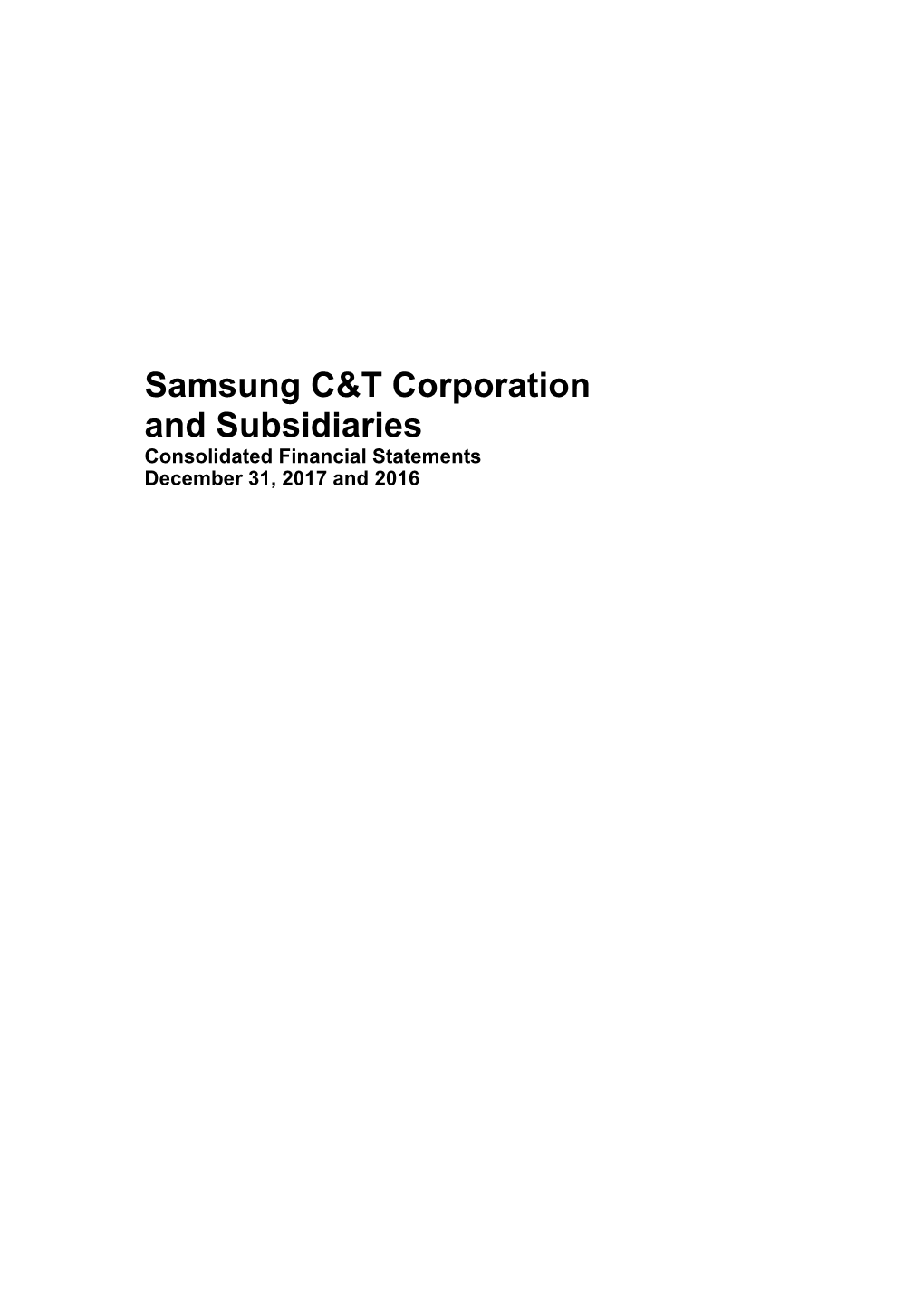 Samsung C&T Corporation and Subsidiaries