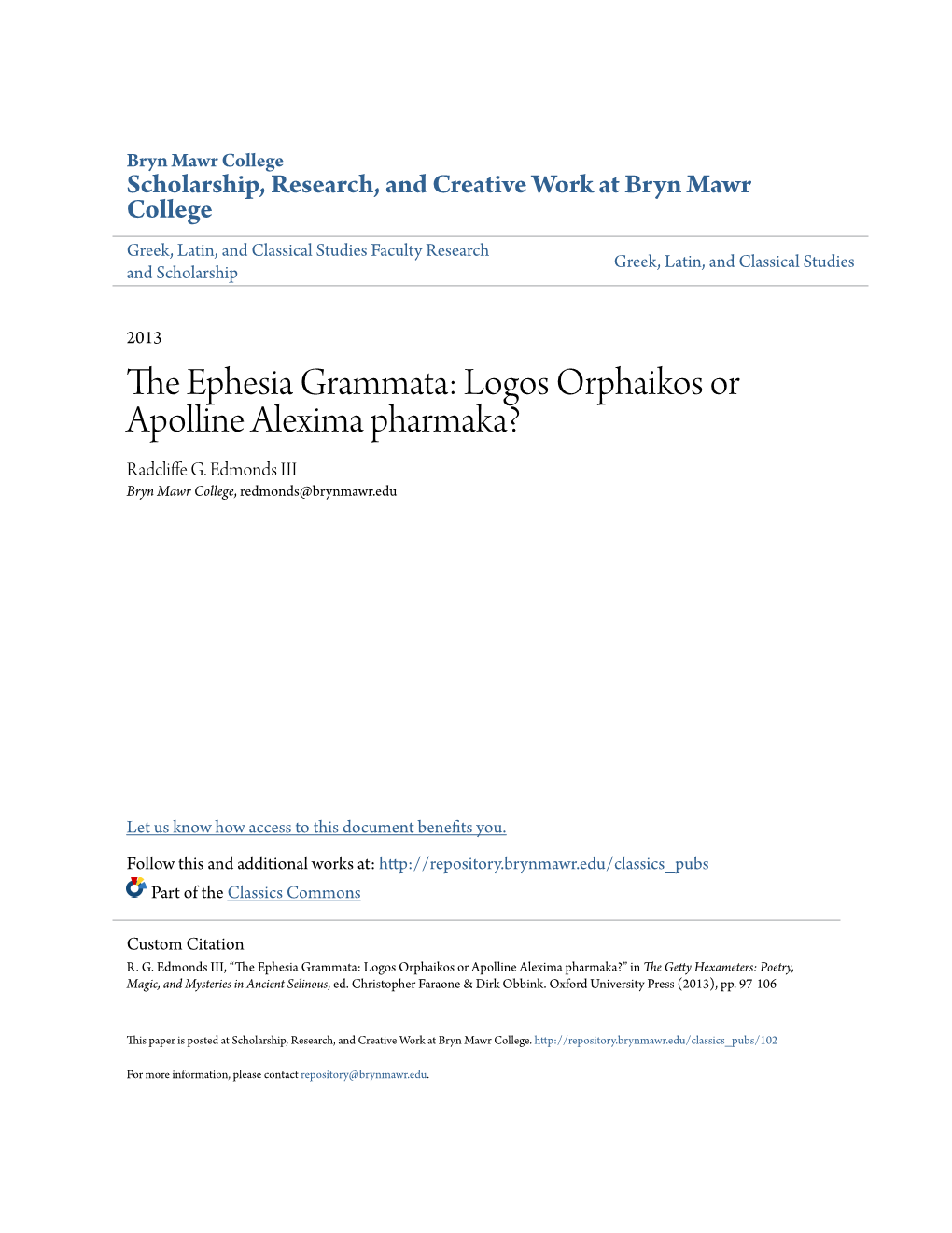 The Ephesia Grammata: Logos Orphaikos Or Apolline Alexima Pharmaka?