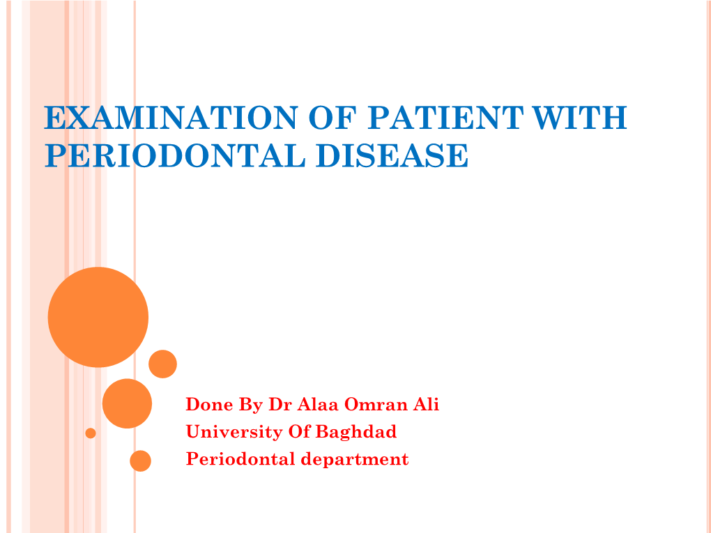 Examination of Patient with Periodontal Disease