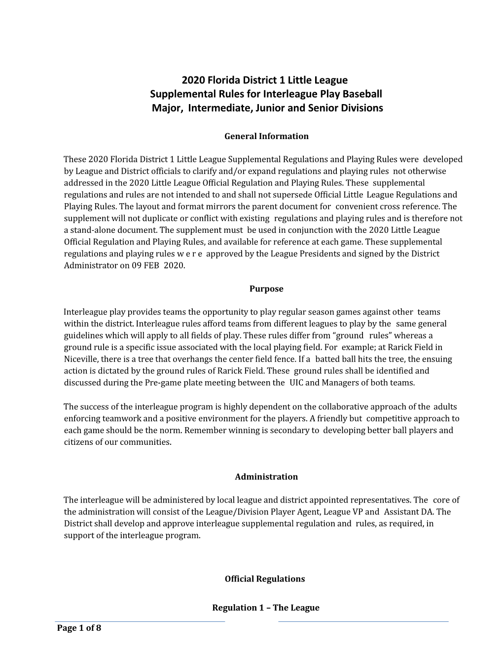 2020 Florida District 1 Little League Supplemental Rules for Interleague Play Baseball Major, Intermediate, Junior and Senior Divisions