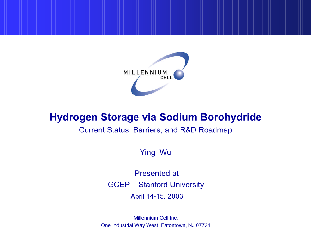 Hydrogen Storage Via Sodium Borohydride Current Status, Barriers, and R&D Roadmap