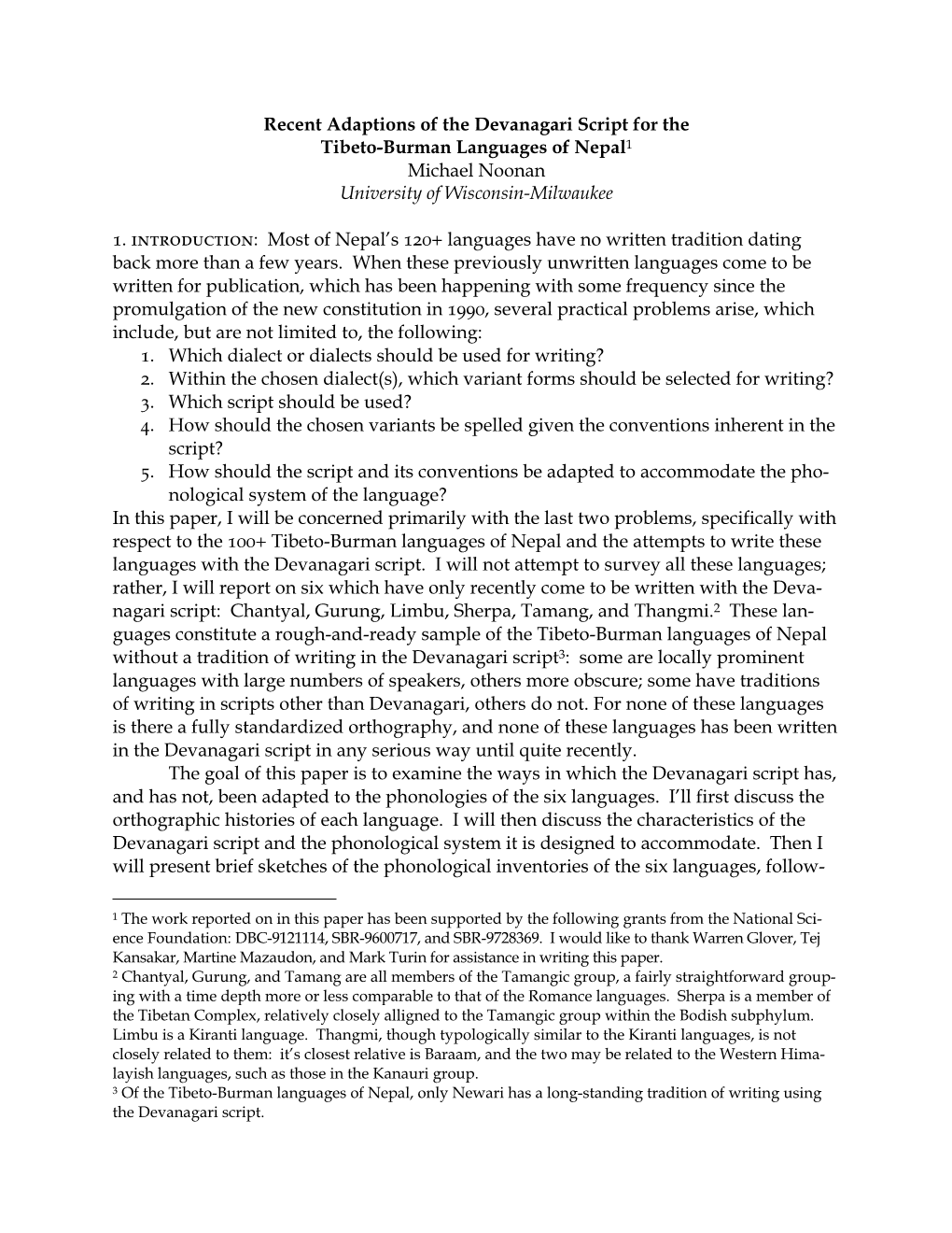 Recent Adaptions of the Devanagari Script for the Tibeto-Burman Languages of Nepal1 Michael Noonan University of Wisconsin-Milwaukee