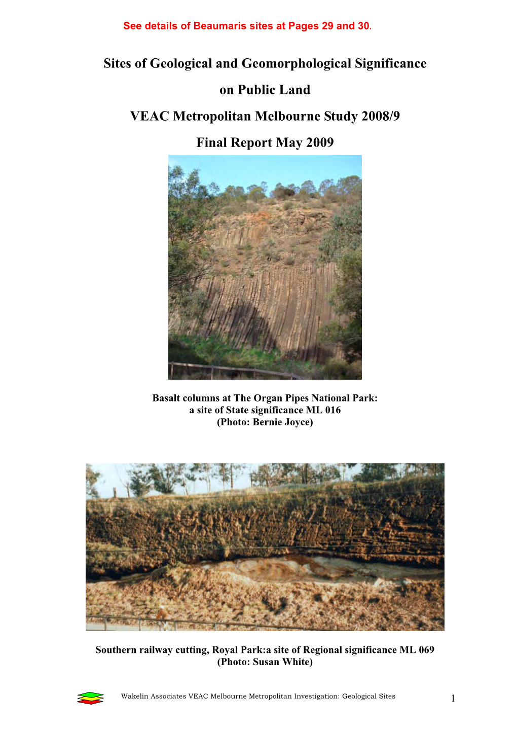 Sites of Geological and Geomorphological Significance on Public Land VEAC Metropolitan Melbourne Study 2008/9 Final Report May 2009