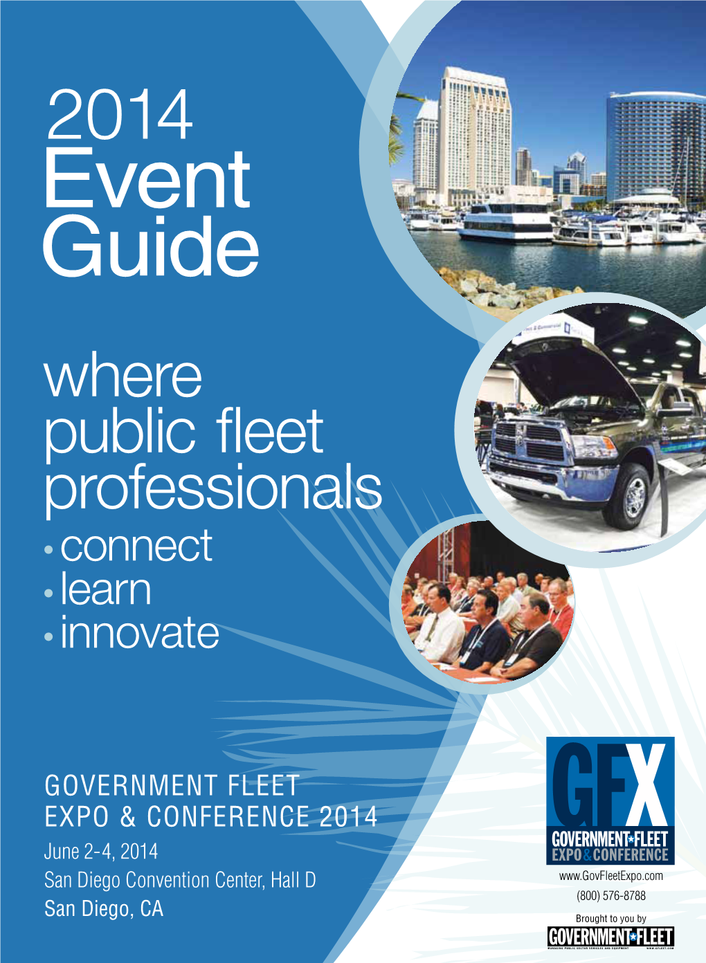 Event Guide Where Public Fleet Professionals • Connect • Learn • Innovate