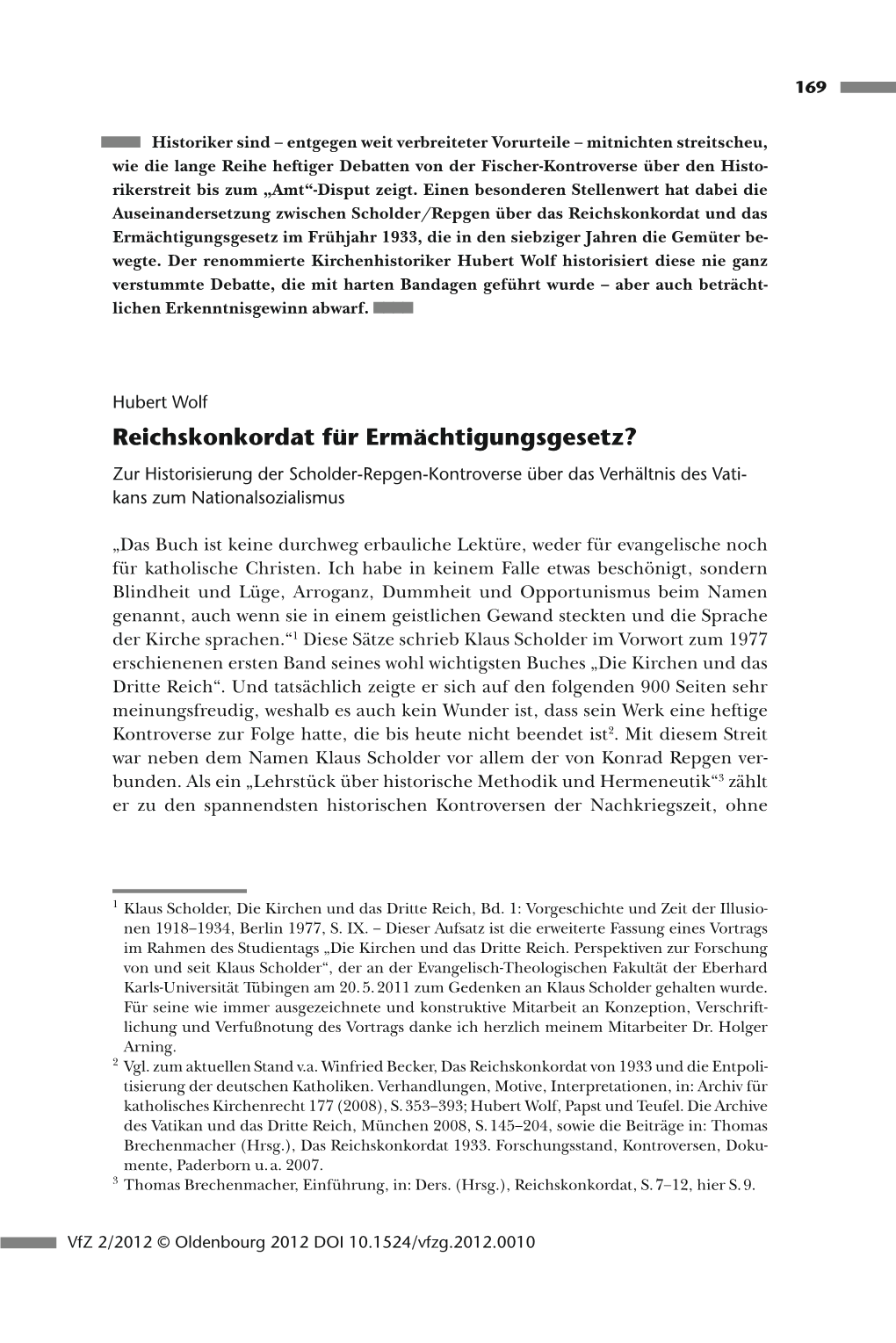 Reichskonkordat Für Ermächtigungsgesetz? Zur Historisierung Der Scholder-Repgen-Kontroverse Über Das Verhältnis Des Vati- Kans Zum Nationalsozialismus