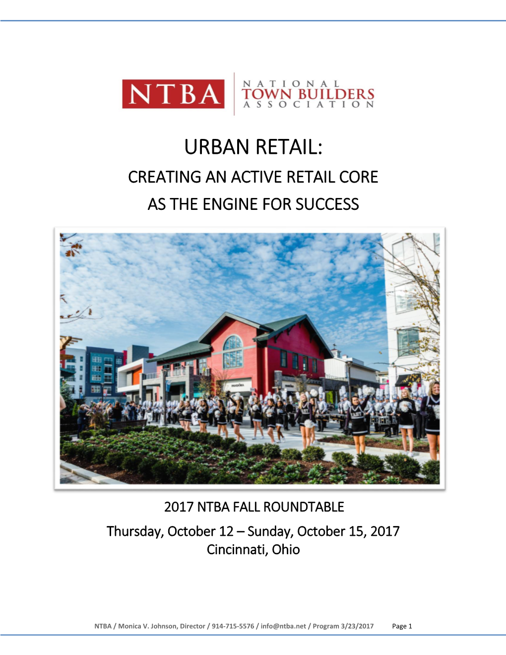 2017 NTBA FALL ROUNDTABLE Thursday, October 12 – Sunday, October 15, 2017 Cincinnati, Ohio