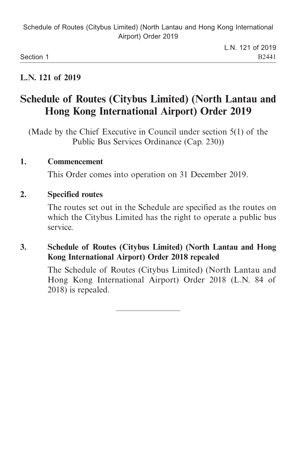 (North Lantau and Hong Kong International Airport) Order 2019 年第 121 號法律公告 ﻿ L.N
