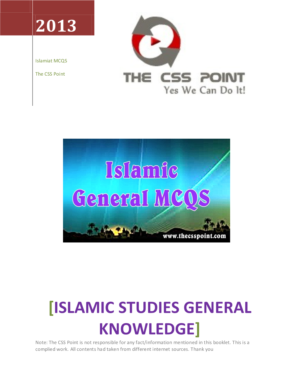 ISLAMIC STUDIES GENERAL KNOWLEDGE] Note: the CSS Point Is Not Responsible for Any Fact/Information Mentioned in This Booklet