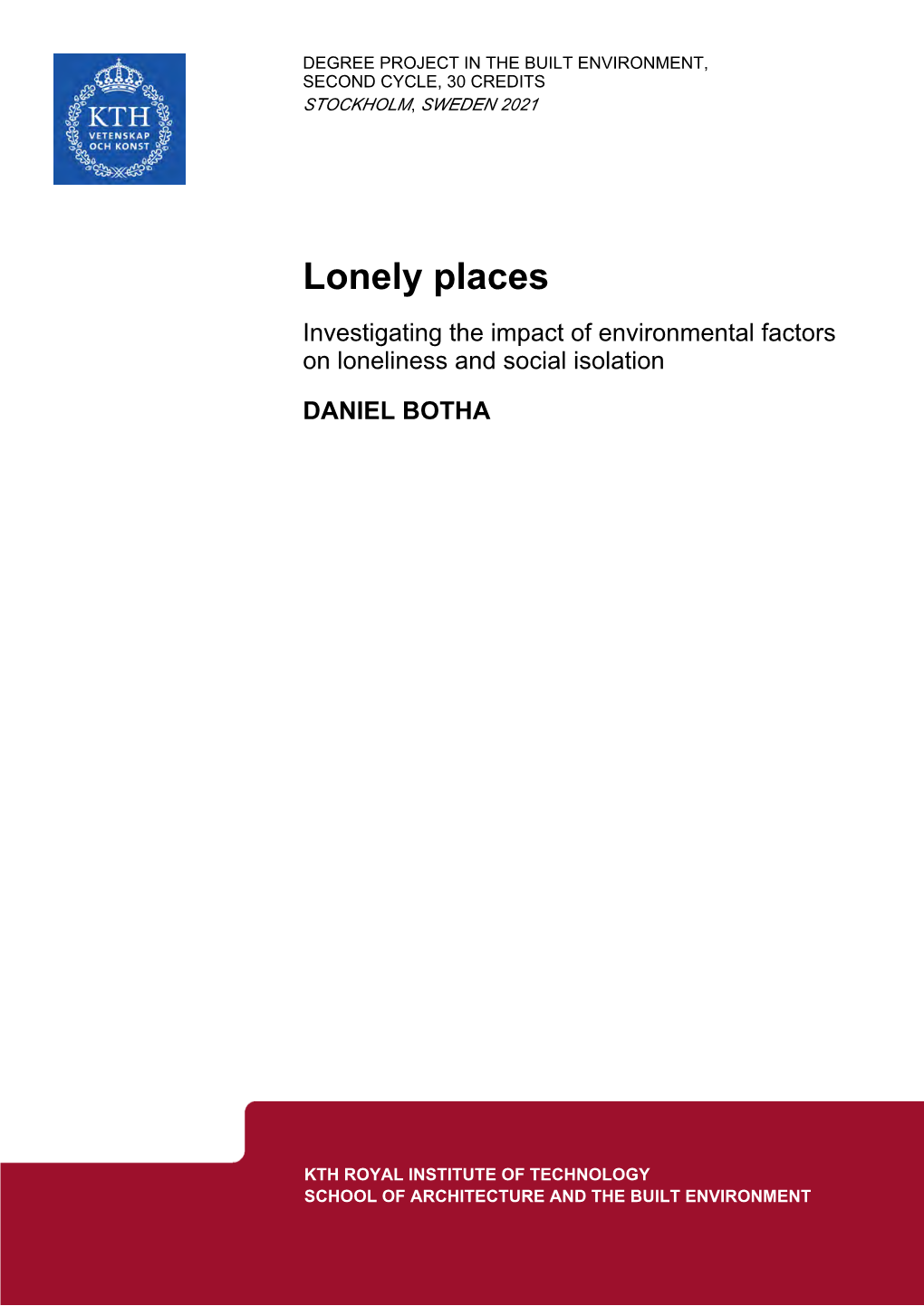 Lonely Places Investigating the Impact of Environmental Factors on Loneliness and Social Isolation